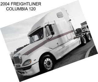 2004 FREIGHTLINER COLUMBIA 120