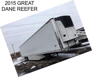 2015 GREAT DANE REEFER