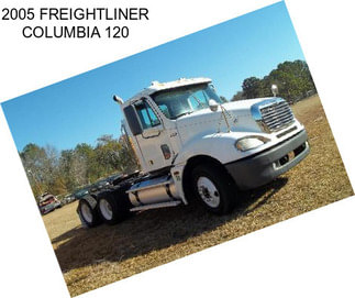 2005 FREIGHTLINER COLUMBIA 120