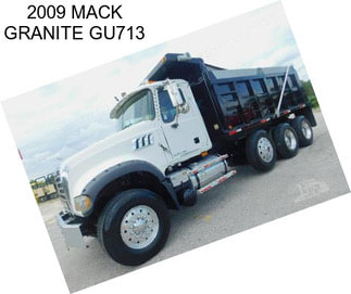 2009 MACK GRANITE GU713