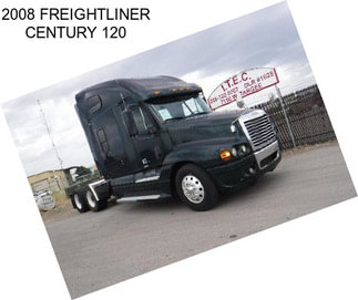 2008 FREIGHTLINER CENTURY 120