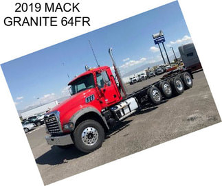 2019 MACK GRANITE 64FR