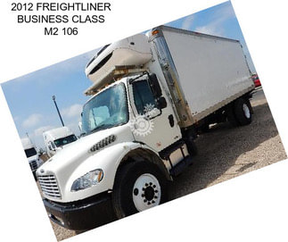 2012 FREIGHTLINER BUSINESS CLASS M2 106