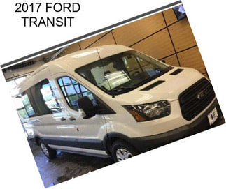 2017 FORD TRANSIT