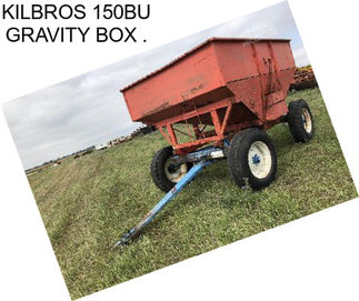 KILBROS 150BU GRAVITY BOX .