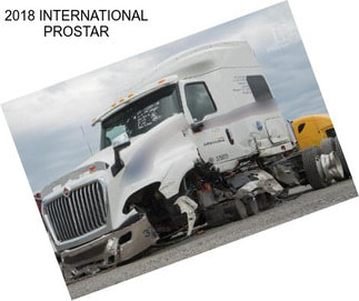 2018 INTERNATIONAL PROSTAR