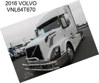 2016 VOLVO VNL64T670