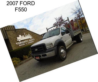 2007 FORD F550