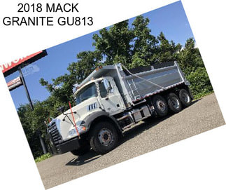 2018 MACK GRANITE GU813