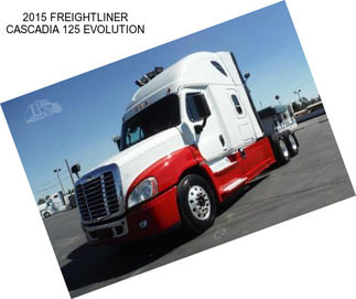 2015 FREIGHTLINER CASCADIA 125 EVOLUTION