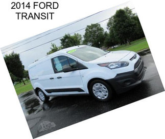 2014 FORD TRANSIT