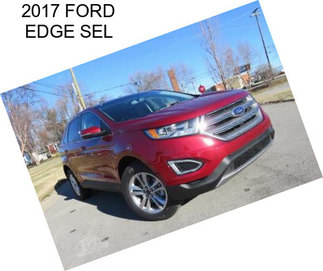 2017 FORD EDGE SEL