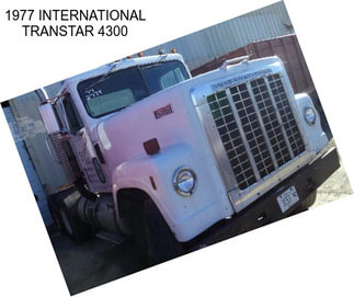 1977 INTERNATIONAL TRANSTAR 4300