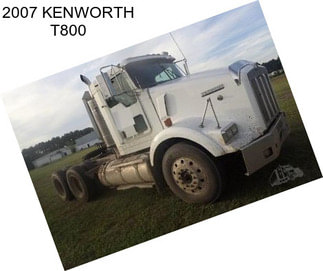 2007 KENWORTH T800