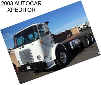 2003 AUTOCAR XPEDITOR