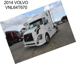 2014 VOLVO VNL64T670