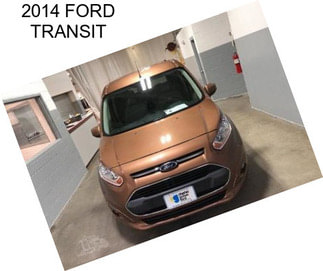 2014 FORD TRANSIT