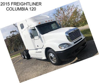 2015 FREIGHTLINER COLUMBIA 120