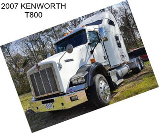 2007 KENWORTH T800