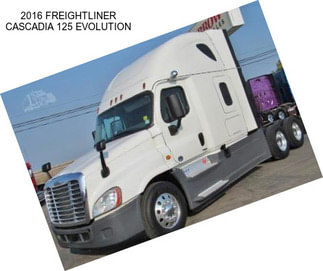 2016 FREIGHTLINER CASCADIA 125 EVOLUTION