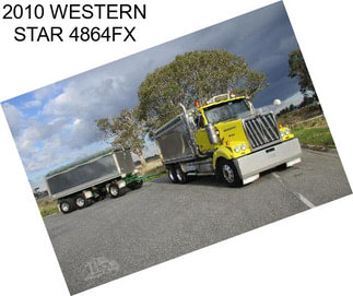 2010 WESTERN STAR 4864FX