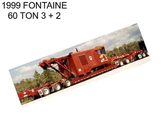1999 FONTAINE 60 TON 3 + 2