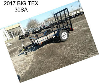 2017 BIG TEX 30SA