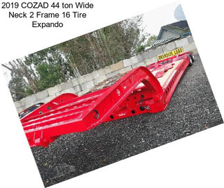 2019 COZAD 44 ton Wide Neck 2 Frame 16 Tire Expando