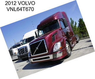 2012 VOLVO VNL64T670