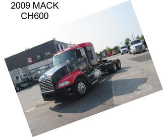 2009 MACK CH600