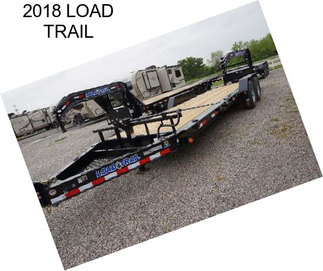 2018 LOAD TRAIL