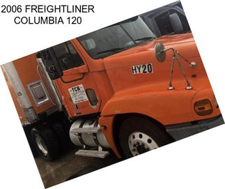 2006 FREIGHTLINER COLUMBIA 120