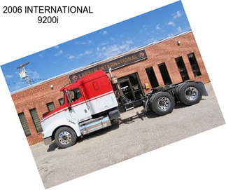 2006 INTERNATIONAL 9200i