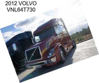 2012 VOLVO VNL64T730
