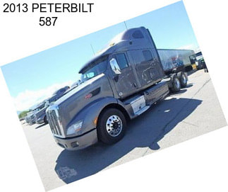 2013 PETERBILT 587