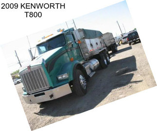 2009 KENWORTH T800