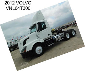 2012 VOLVO VNL64T300