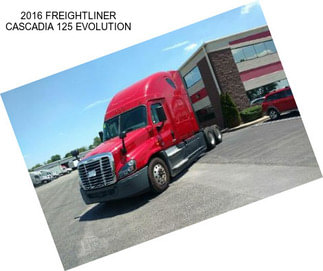 2016 FREIGHTLINER CASCADIA 125 EVOLUTION