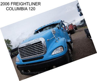 2006 FREIGHTLINER COLUMBIA 120