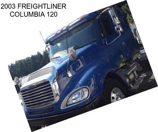 2003 FREIGHTLINER COLUMBIA 120