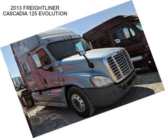 2013 FREIGHTLINER CASCADIA 125 EVOLUTION