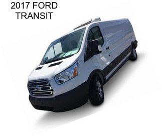 2017 FORD TRANSIT