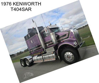 1976 KENWORTH T404SAR