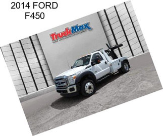 2014 FORD F450