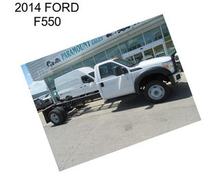 2014 FORD F550