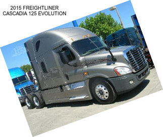 2015 FREIGHTLINER CASCADIA 125 EVOLUTION