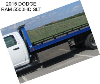 2015 DODGE RAM 5500HD SLT