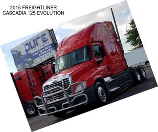 2015 FREIGHTLINER CASCADIA 125 EVOLUTION