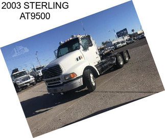 2003 STERLING AT9500