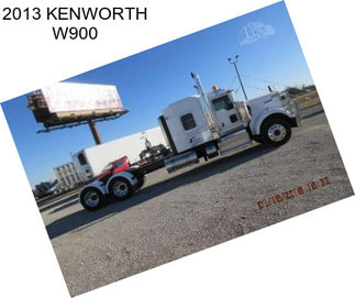 2013 KENWORTH W900